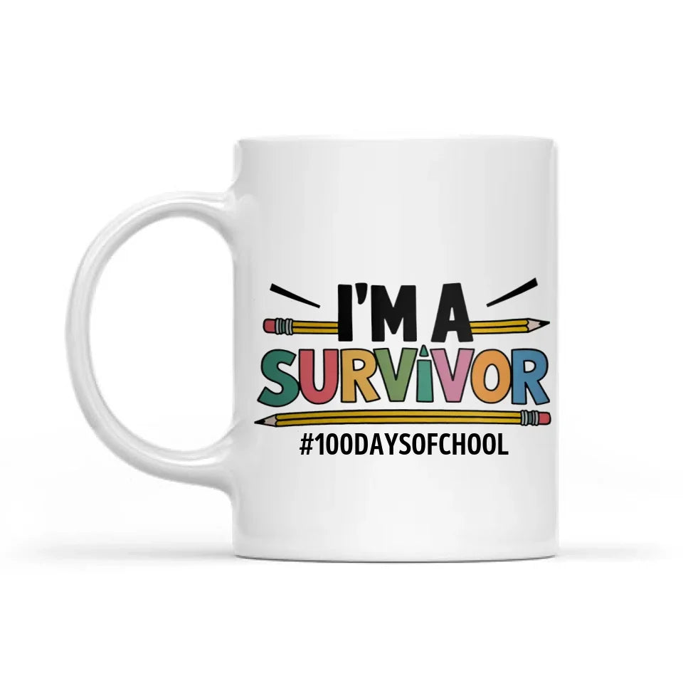 I’m a Survivor 100 Days of School Mug – Funny Teacher Coffee Cup, Personalized Grade Level Gift for Educators WOOGIVE