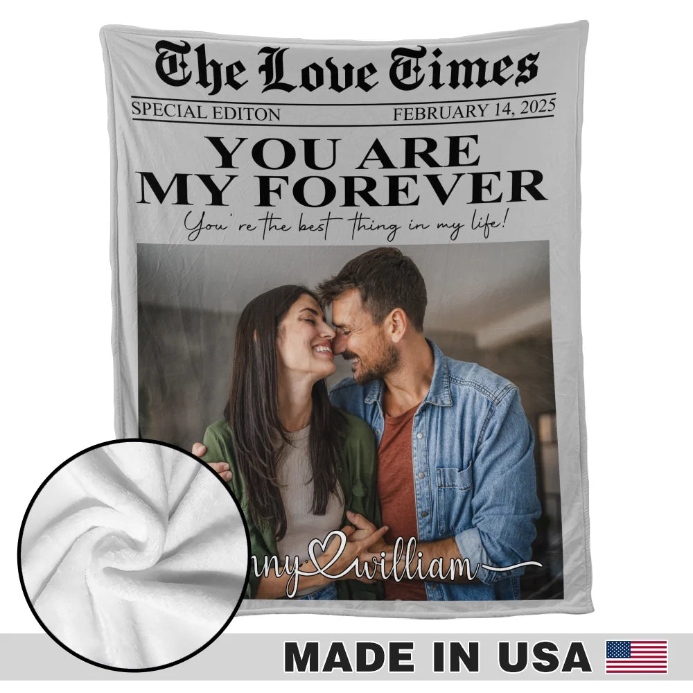 You Are My Forever - Personalized Blanket - Gift For Her/Him, Husband/Wife, Couples on Anniversary, Valentine's Day WOOGIVE