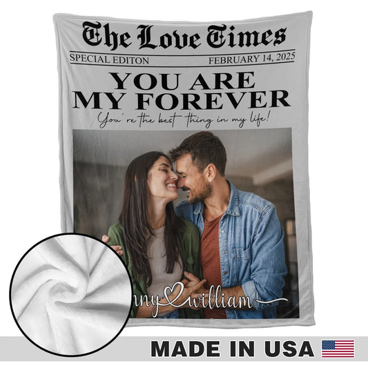 You Are My Forever - Personalized Blanket - Gift For Her/Him, Husband/Wife, Couples on Anniversary, Valentine's Day WOOGIVE