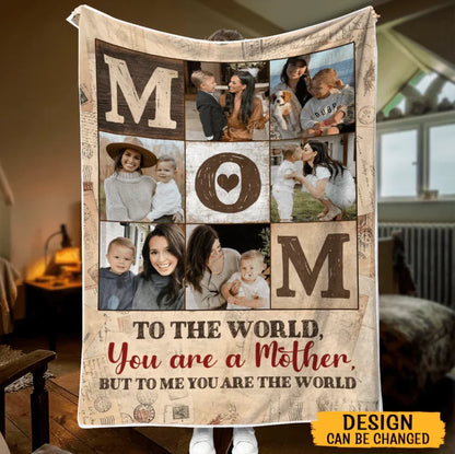 to-me-you-are-the-world-mother-mom-personalized-blanket-best-gift-for-mother-659837_800x
