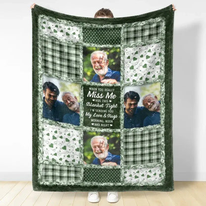 CustomPhotoMemorialWhenYouReallyMissMeHugThisBlanket-TU084-DSR121-MK2